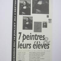 Affiche pour l'exposition 7 Peintres et leurs élèves à la Salle de L'hotel de ville (L'isle-Sur-Sorgue) du 16 juillet au 4 septembre